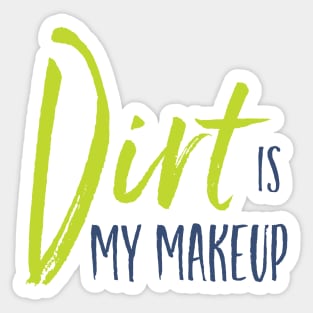 Funny ATV Dirt is My Makeup Sticker